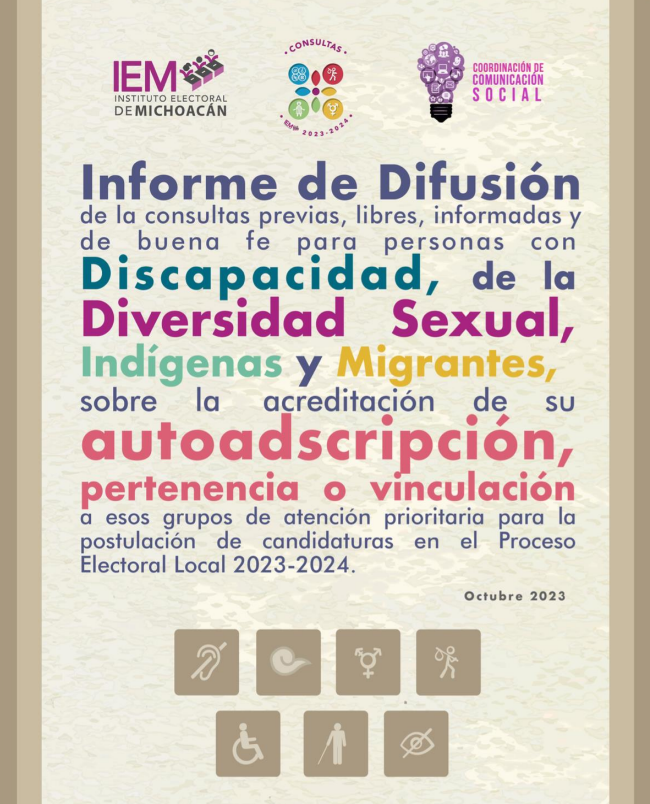 Informe de Difusión de las consultas previas, libres, informadas y de buena fe para personas con Discapacidad, de la Diversidad Sexual, Indígenas y Migrantes